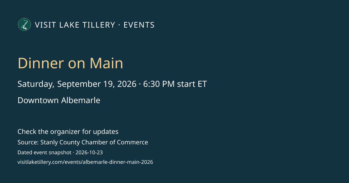 Dinner on Main · Saturday, September 19, 2026 · 6:30 PM start ET · Downtown Albemarle