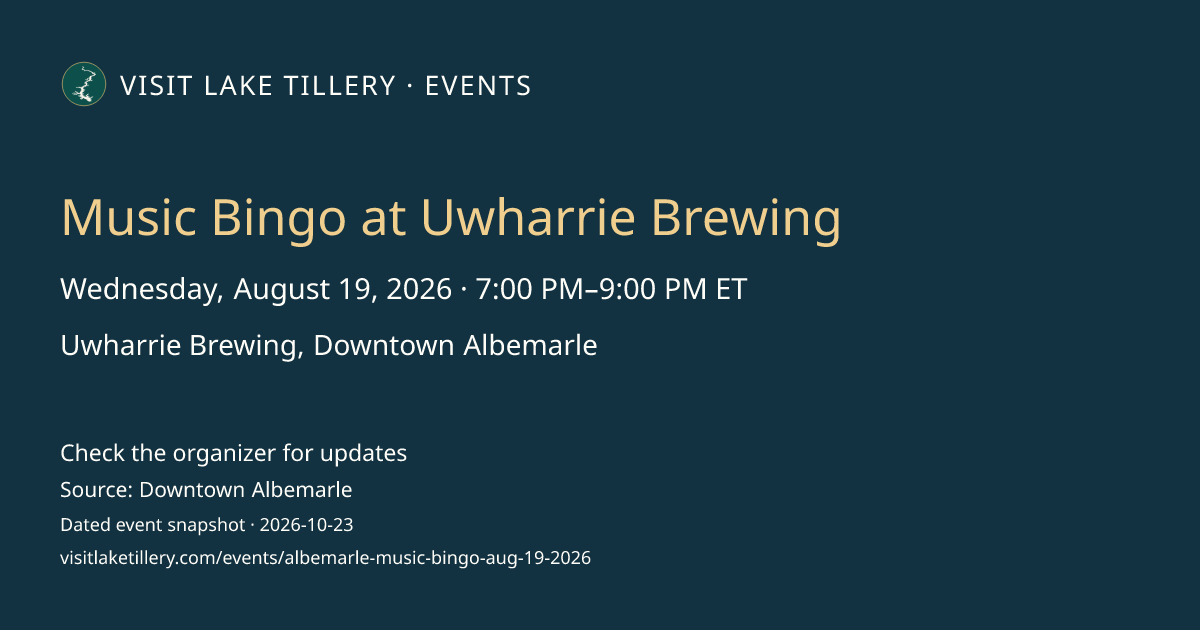 Music Bingo at Uwharrie Brewing · Wednesday, August 19, 2026 · 7:00 PM–9:00 PM ET · Uwharrie Brewing, Downtown Albemarle