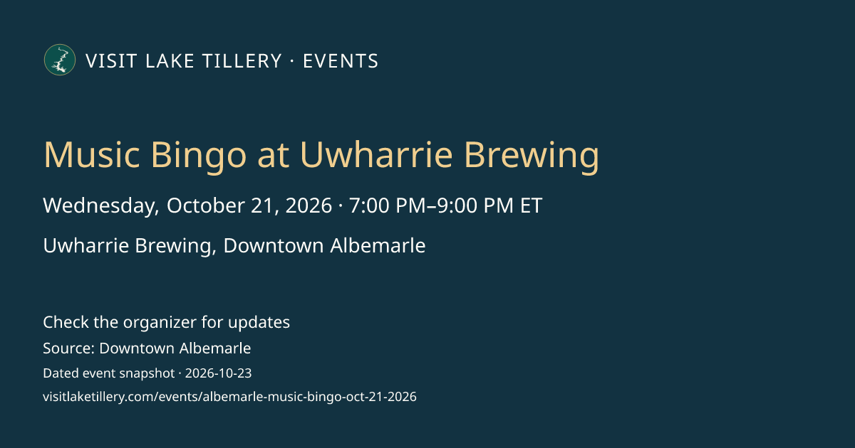 Music Bingo at Uwharrie Brewing · Wednesday, October 21, 2026 · 7:00 PM–9:00 PM ET · Uwharrie Brewing, Downtown Albemarle