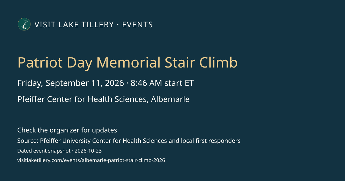 Patriot Day Memorial Stair Climb · Friday, September 11, 2026 · 8:46 AM start ET · Pfeiffer Center for Health Sciences, Albemarle