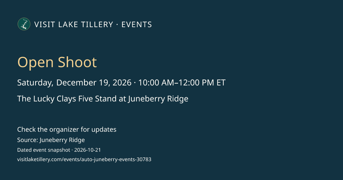 Open Shoot · Saturday, December 19, 2026 · 10:00 AM–12:00 PM ET · The Lucky Clays Five Stand at Juneberry Ridge
