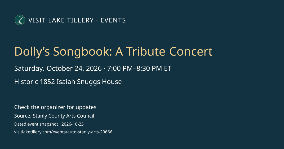 Dolly’s Songbook: A Tribute Concert · Saturday, October 24, 2026 · 7:00 PM–8:30 PM ET · Historic 1852 Isaiah Snuggs House