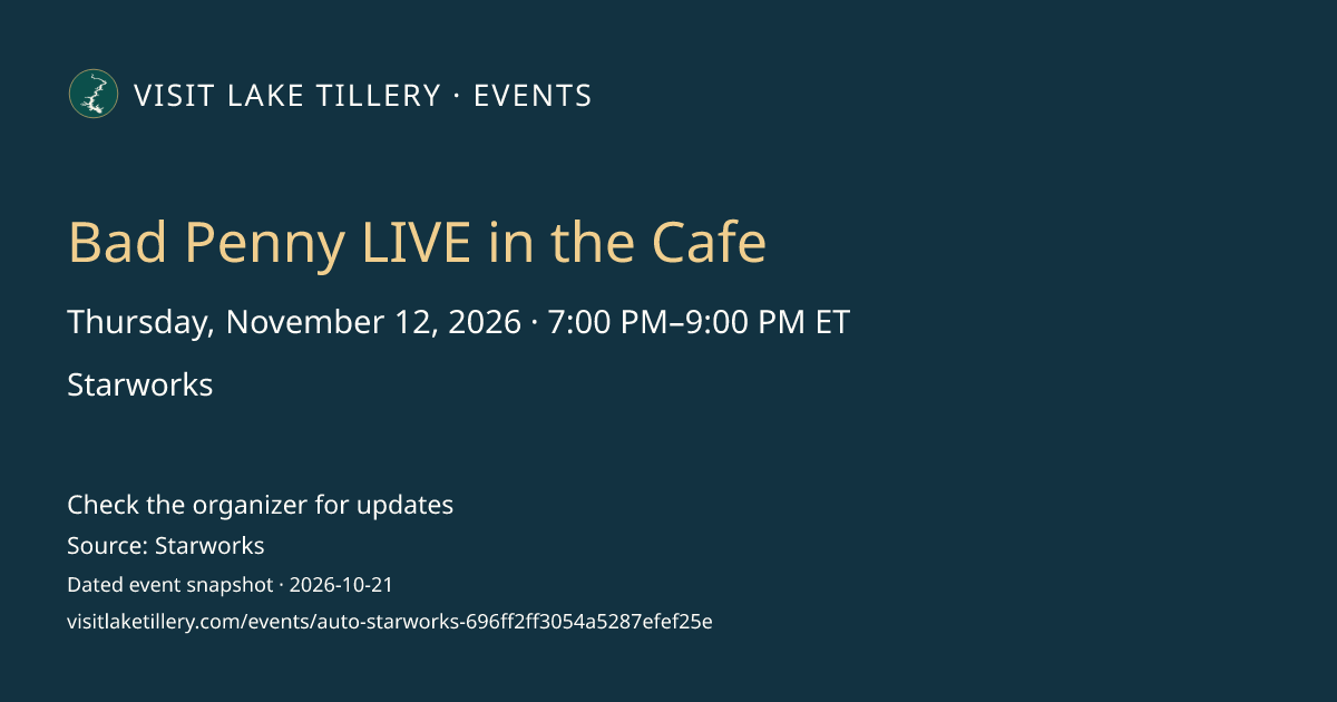 Bad Penny LIVE in the Cafe · Thursday, November 12, 2026 · 7:00 PM–9:00 PM ET · Starworks