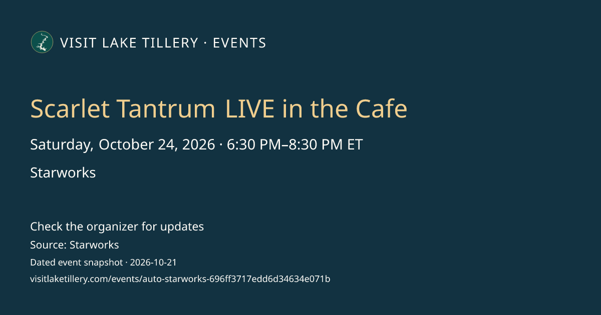 Scarlet Tantrum LIVE in the Cafe · Saturday, October 24, 2026 · 6:30 PM–8:30 PM ET · Starworks