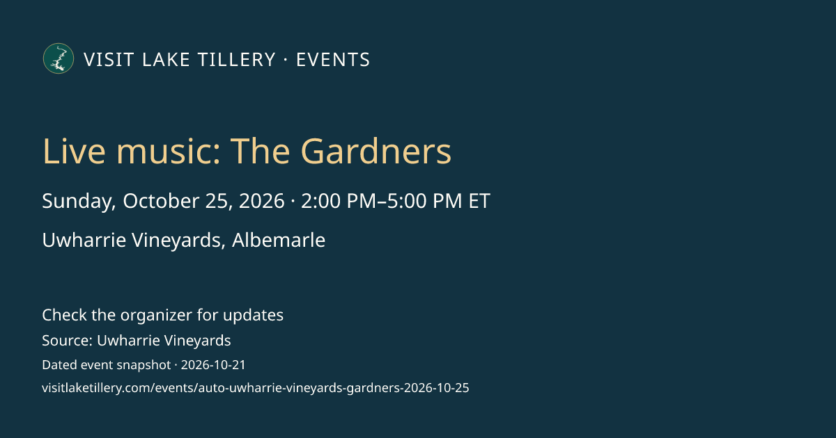 Live music: The Gardners · Sunday, October 25, 2026 · 2:00 PM–5:00 PM ET · Uwharrie Vineyards, Albemarle