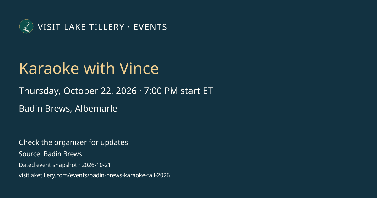 Karaoke with Vince · Thursday, October 22, 2026 · 7:00 PM start ET · Badin Brews, Albemarle