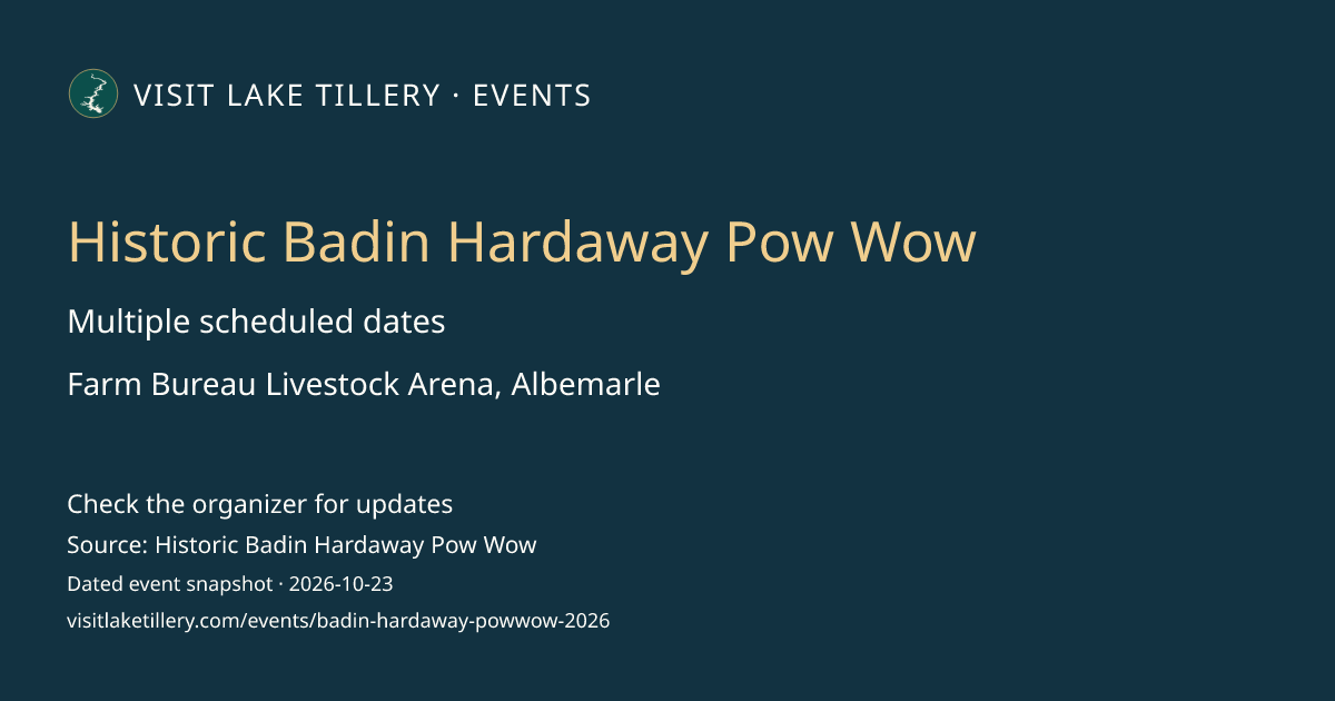 Historic Badin Hardaway Pow Wow · Saturday, October 17, 2026 · 11:00 AM–6:00 PM ET · Farm Bureau Livestock Arena, Albemarle