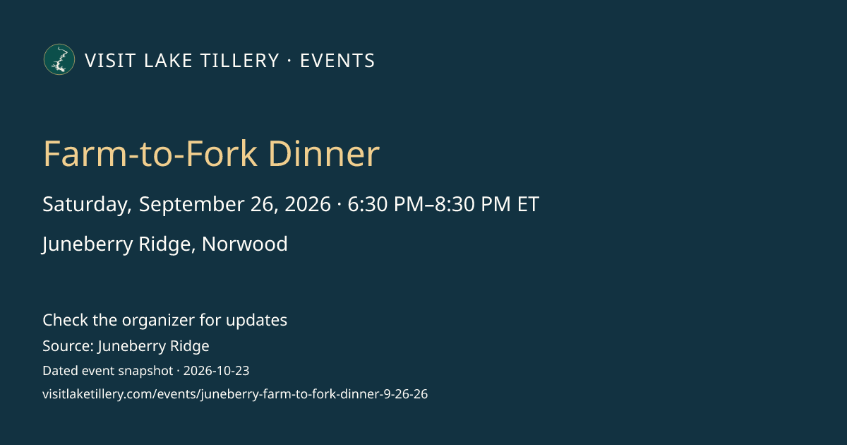 Farm-to-Fork Dinner · Saturday, September 26, 2026 · 6:30 PM–8:30 PM ET · Juneberry Ridge, Norwood