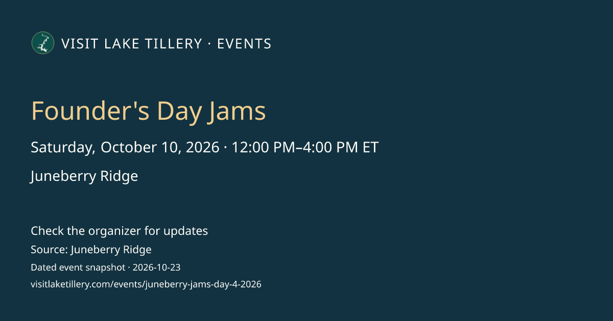 Founder's Day Jams · Saturday, October 10, 2026 · 12:00 PM–4:00 PM ET · Juneberry Ridge
