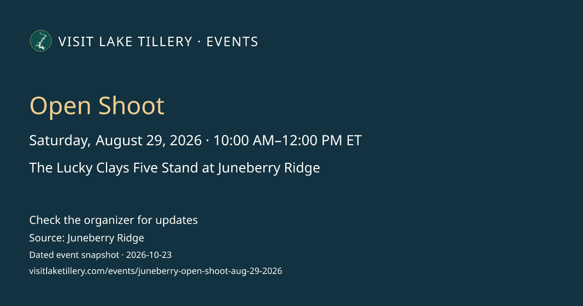 Open Shoot · Saturday, August 29, 2026 · 10:00 AM–12:00 PM ET · The Lucky Clays Five Stand at Juneberry Ridge