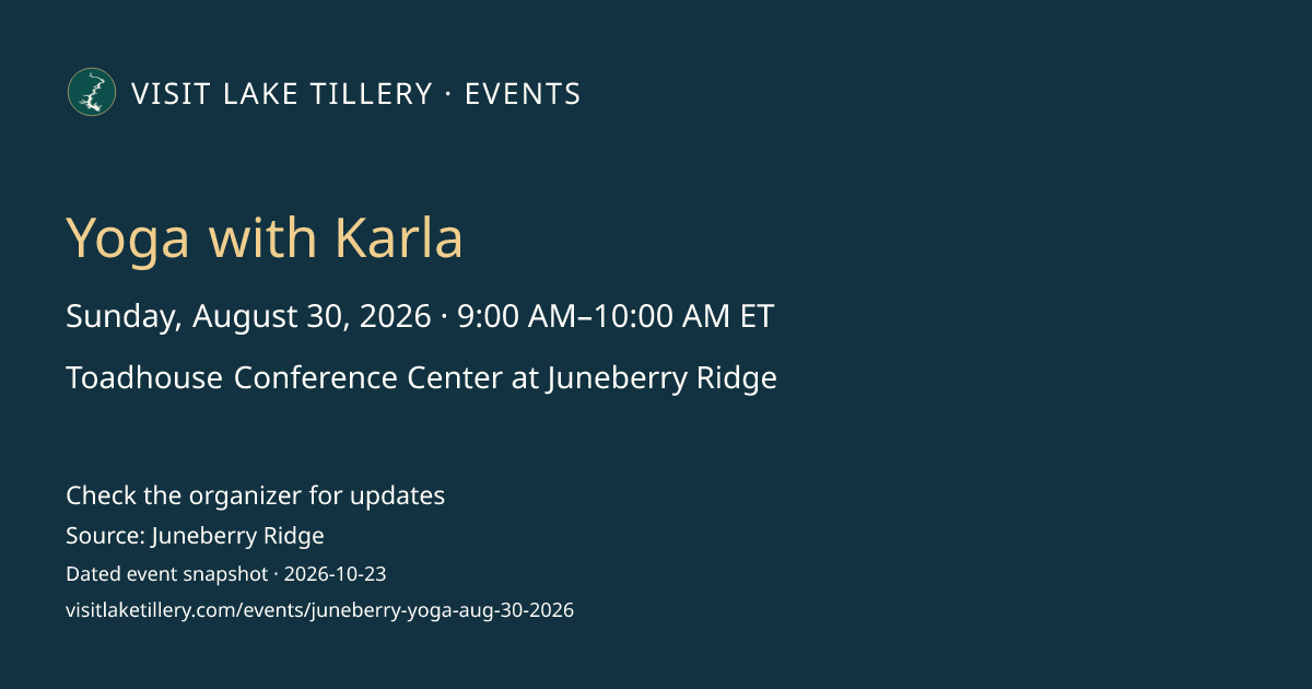 Yoga with Karla · Sunday, August 30, 2026 · 9:00 AM–10:00 AM ET · Toadhouse Conference Center at Juneberry Ridge