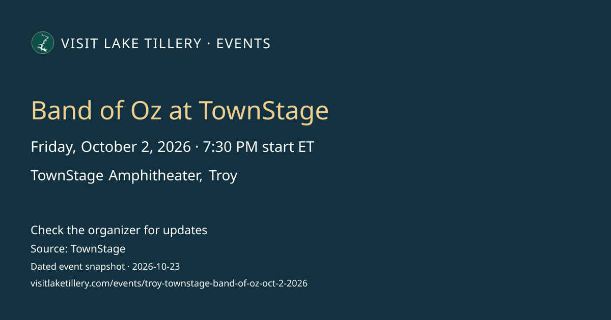 Band of Oz at TownStage · Friday, October 2, 2026 · 7:30 PM start ET · TownStage Amphitheater, Troy